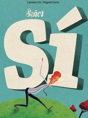 cover image of Señor Sí (Mister Yes)